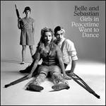 Girls in Peacetime Want to Dance [LP] [Bonus Tracks]