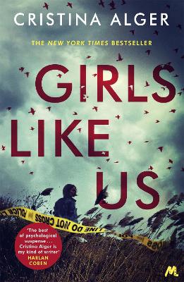 Girls Like Us: Sunday Times Crime Book of the Month and New York Times bestseller - Alger, Cristina