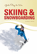 Girls Play to Win Skiing & Snowboard