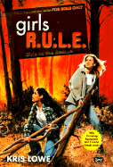 Girls R.U.L.E. #1: Girls to the Rescue