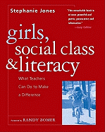 Girls, Social Class, and Literacy: What Teachers Can Do to Make a Difference