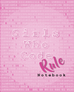 Girls Who Code Rule Notebook
