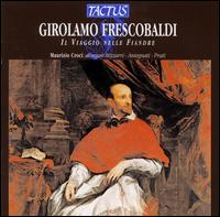 Girolamo Frescobaldi: Il Viaggio nelle Fiandre - Maurizio Croci (organ)