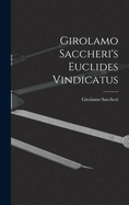 Girolamo Saccheri's Euclides Vindicatus