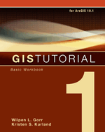 GIS Tutorial 1: Basic Workbook