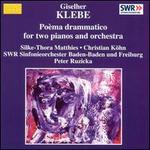 Giselher Klebe: Poèma drammatico for Two Pianos and Orchestra