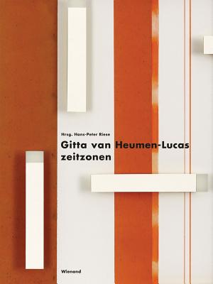 Gitta Van Heumen-Lucas: Zeitzonen - Riese, Hans-Peter