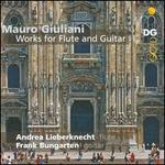 Giuliani: Works for Flute and Guitar - Andrea Lieberknecht (flute); Frank Bungarten (guitar)