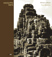 Giuseppe Ripa: Memories of Stone: A Journey Among the Ruins of Angkor