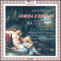 Giuseppe Sarti: Armida e Rinaldo - Anna Chierichetti (soprano); Carla Brusini (soprano); Federico Lepre (tenor); Gloria Banditelli (mezzo-soprano);...