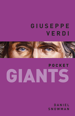 Giuseppe Verdi: Pocket Giants - Snowman, Daniel, Mr.