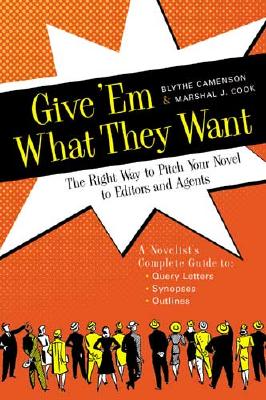 Give 'Em What They Want - Camenson, Blythe, and Cook, Marshalll J