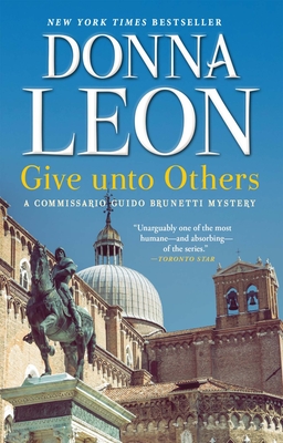 Give Unto Others: A Commissario Guido Brunetti Mystery - Leon, Donna