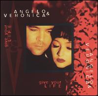 Give Your Life - Angelo & Veronica