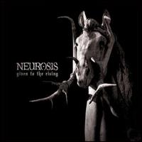 Given to the Rising [Limited Edition] - Neurosis