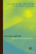 Givenness and God: Questions of Jean-Luc Marion