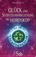 GlCk Und Selbstverwirklichung Im Horoskop (Paperback) - Klein Nicolaus