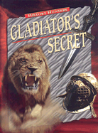 Gladiator's Secret - Malam, John