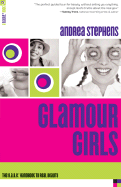 Glamour Girls: The B.A.B.E. Handbook to Real Beauty