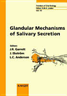 Glandular Mechanisms of Salivery Secretion