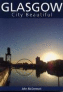 Glasgow: City Beautiful