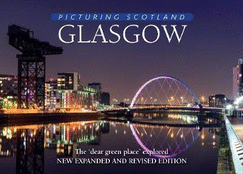 Glasgow: Picturing Scotland: The 'dear green place' explored