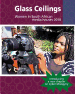 Glass Ceilings: Women in South African Media Houses 2018