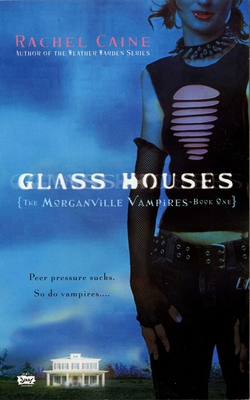 Glass Houses - Caine, Rachel