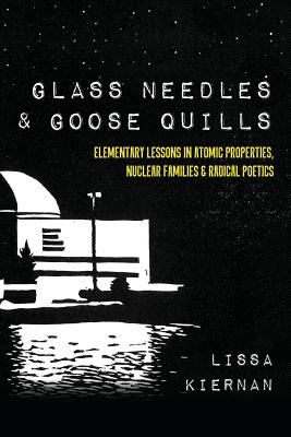 Glass Needles & Goose Quills - Kiernan, Lissa