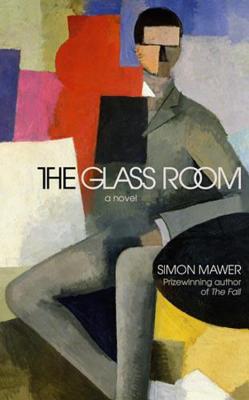 Glass Room - Mawer, Simon