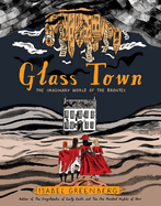 Glass Town: The Imaginary World of the Bront?s