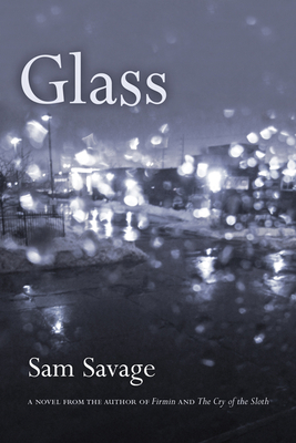 Glass - Savage, Sam