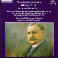 Glazunov: Orchestra Works, Vol.3 - Hong Kong Philharmonic Orchestra; Antonio de Almeida (conductor)
