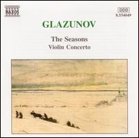Glazunov: The Seasons, Violin Concerto - Czecho-Slovak Radio Symphony Orchestra; Ondrej Lenard (conductor)
