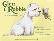 Glen Robbie: A Scottish Fairy Tale