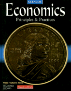 Glencoe Economics: Principles & Practices