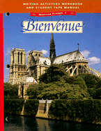 Glencoe French 1 Bienvenue Writing Activities Workbook and Student Tape Manual