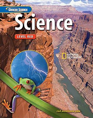 Glencoe Iscience: Level Red, Grade 6, Student Edition - McGraw Hill