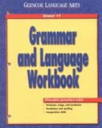 Glencoe Language Arts, Grade 11, Grammar and Language Workbook