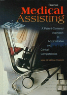 Glencoe Medical Assisting a Patient-Centered Approach to Administrative and Clinical Competencies - Prickett-Ramutkowski, Barbara, and Ramutkowski, Barbara, and Barrie, Abdulai