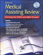 Glencoe Medical Assisting Review: Passing the CMA and Rma Exams, Student Text with CD ROM - Moini, Jahangir
