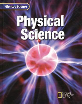 Glencoe Physical Science, Student Edition - McGraw-Hill Education