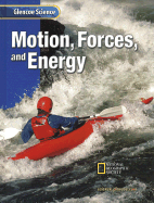 Glencoe Science: Motion, Forces, and Energy, Student Edition