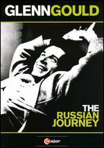 Glenn Gould: The Russian Journey