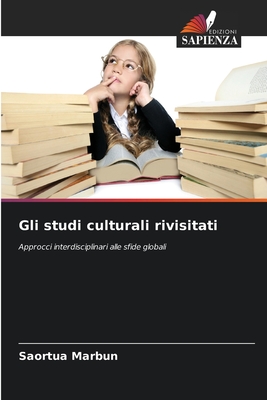 Gli studi culturali rivisitati - Marbun, Saortua