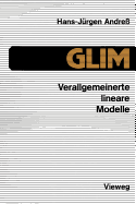 Glim: Verallgemeinerte Lineare Modelle