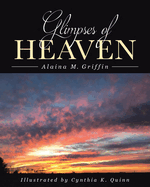 Glimpses of Heaven