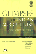 Glimpses of Indian Agriculture: Two Volumes, Three Parts - Jharwal, S M (Editor), and Ansari, S A (Editor), and Deshpande, R S (Editor)