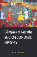 Glimpses of Maratha Socio-economic history