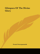 Glimpses Of The Divine Glory